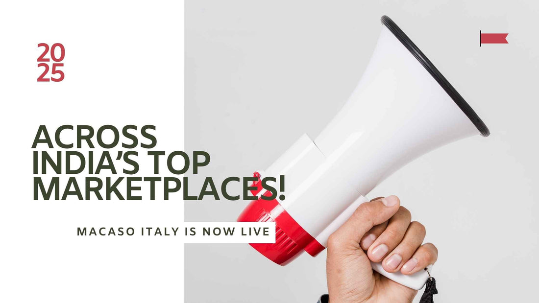 Macaso Italy is Now Live Across India’s Top Marketplaces!